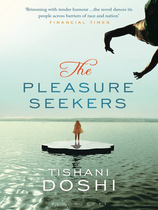 Title details for The Pleasure Seekers by Tishani Doshi - Available